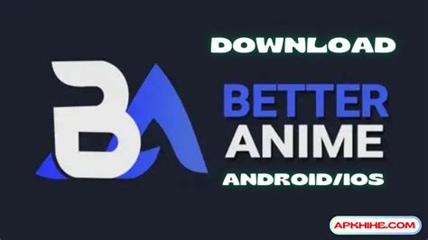 better anime download apk